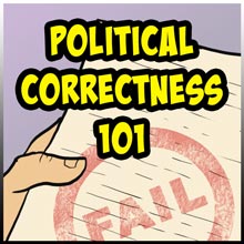 Political Correctness 101 by C-Section Comics
