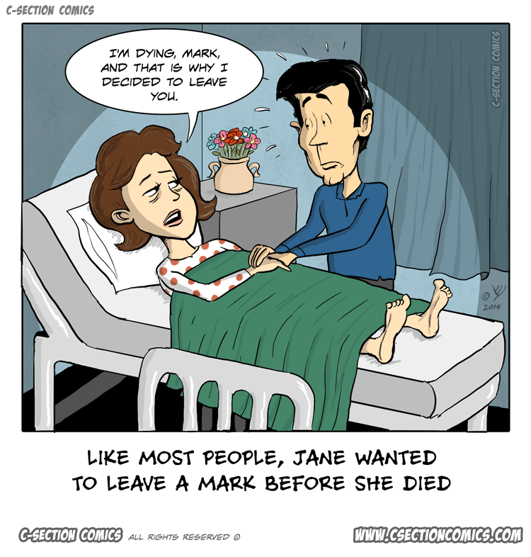 It Was Her Dying Wish